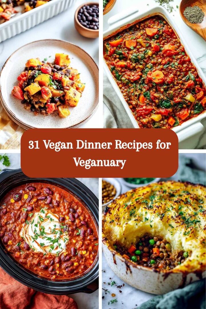 This image is a four-panel food collage showcasing various vegan dinner recipes, overlaid with a brown banner displaying the text "31 Vegan Dinner Recipes for Veganuary"; the panels feature (clockwise from top left) a plate of seasoned cooked root vegetables mixed with black beans and tomatoes, a white casserole dish filled with a lentil and vegetable stew, a close-up of a vegan cottage or shepherd's pie with a scoop taken out, and a slow cooker filled with hearty vegan chili topped with a swirl of vegan cream and parsley.