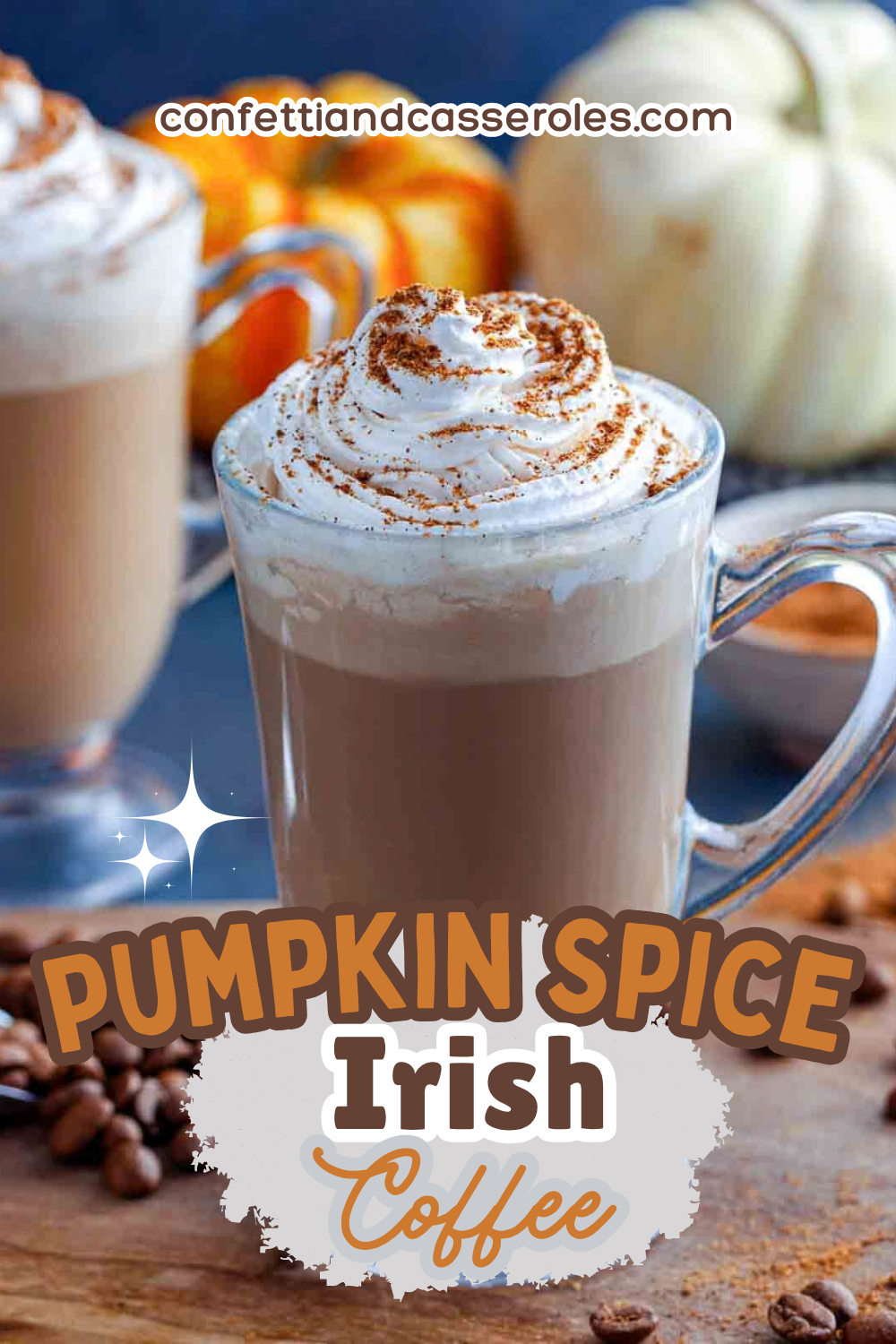 Pinterest pin showing pumpkin spice Irish coffee in glass mugs topped with whipped cream, with the recipe title in text.